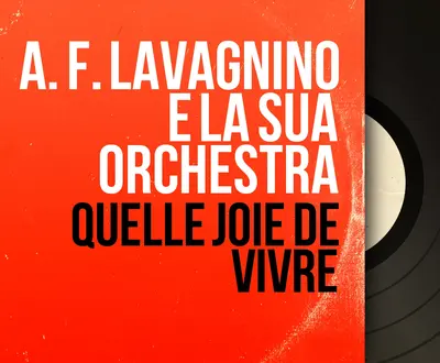 A. F. Lavagnino e la sua orchestra