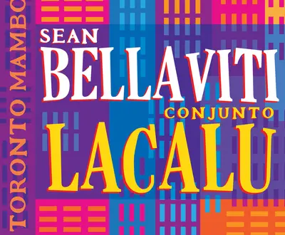 Sean Bellaviti & Conjunto Lacalu