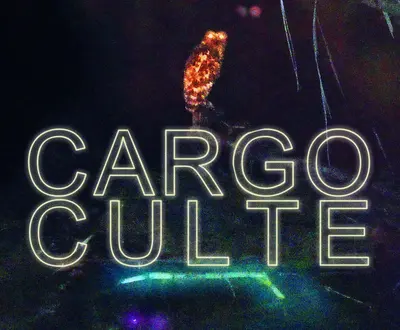 Cargo Culte