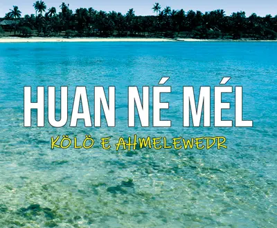 Huan ne mel