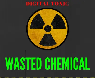 Wasted Chemical