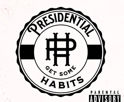 PRESIDENTIAL HABITS